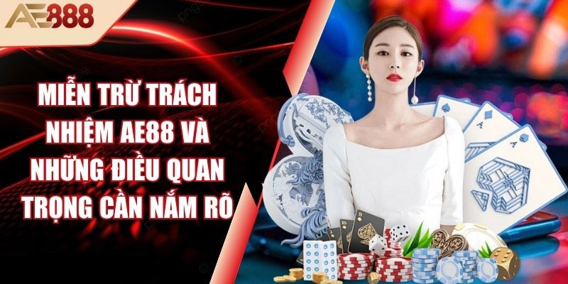Miễn trừ trách nhiệm Ae888